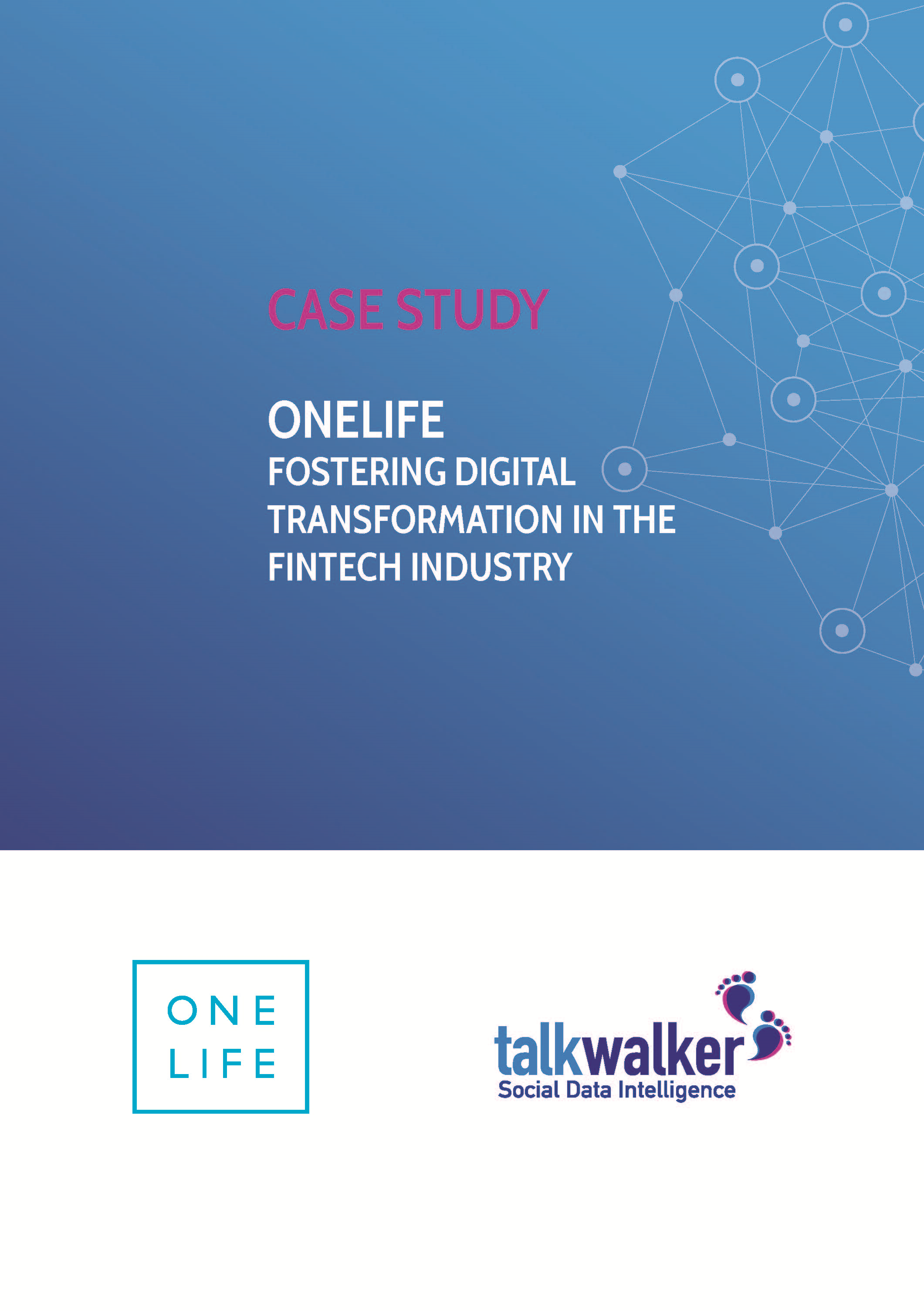 OneLifeCompany-TalkWalker-studycase